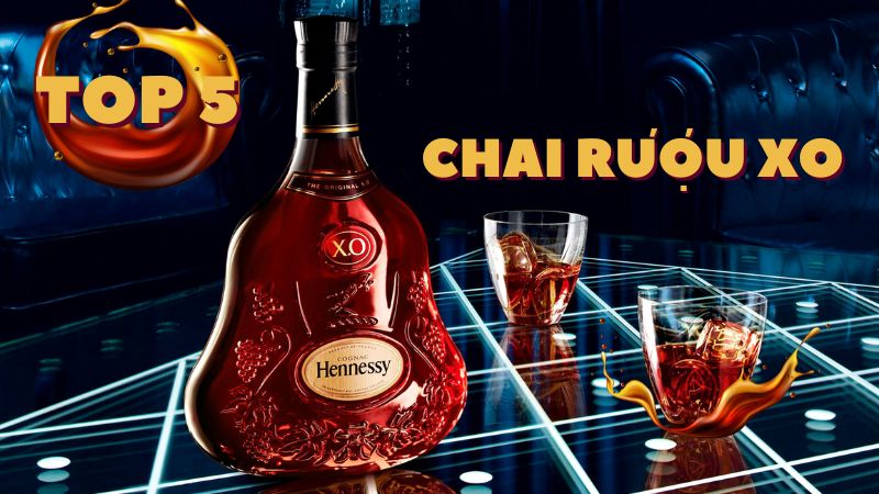 Top 5 chai rượu XO