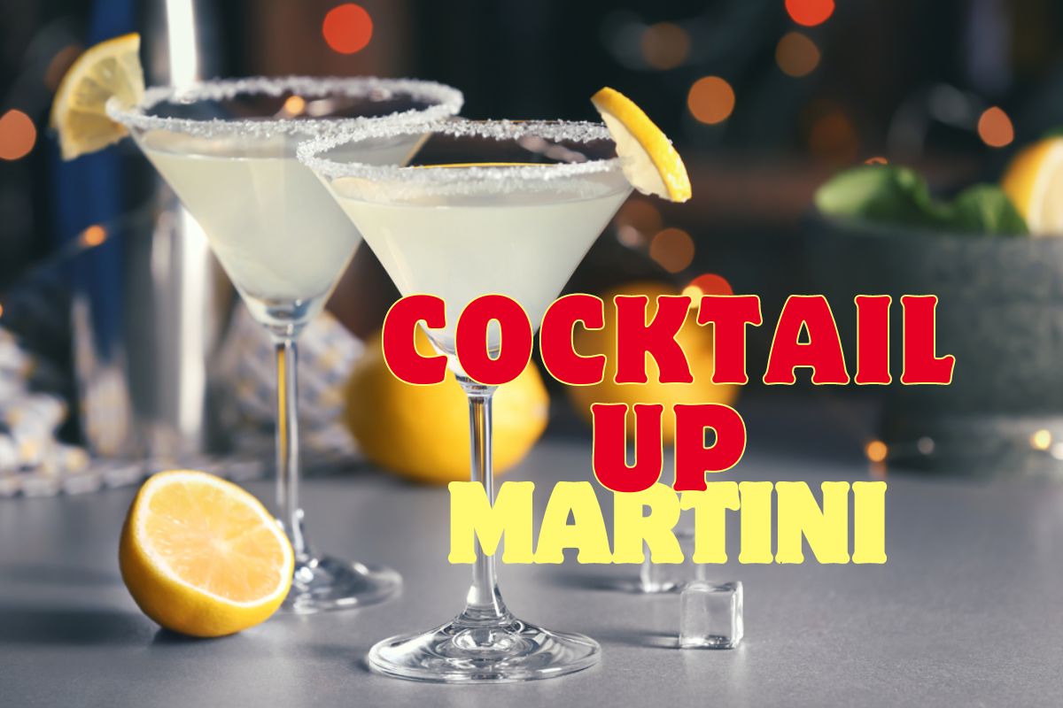 Cocktail Up Martini - Nguồn Gốc và Hướng Dẫn Pha Chế