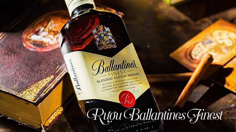 Ballantines Finest chính là dòng rượu giá tốt nhất trong phân khúc